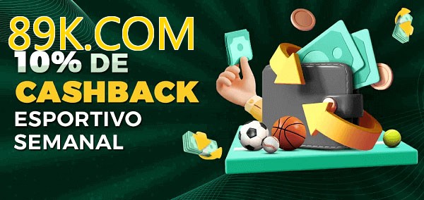 10% de bônus de cashback na 89K.COM